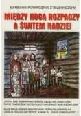 Między nocą rozpaczy a świtem nadziei