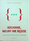 Kochanie wojny nie będzie