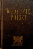 Wodzowie Polski, 1934 r.