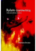 Byłam czarownicą moja prawdziwa historia
