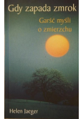 Gdy zapada zmrok. Garść myśli o zmierzchu