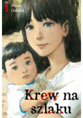 Krew na szlaku Tom 1