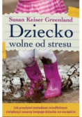 Dziecko wolne od stresu