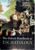 The Oxford Handbook of Eschatology