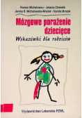 Mózgowe porażenie dziecięce Wskazówki dla rodziców