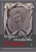 Milczący świadkowie Golgoty