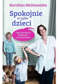 Spokojnie, to tylko dzieci