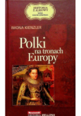 Polki na tronach Europy