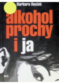 Alkohol prochy i ja