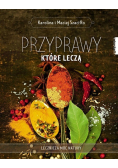 Przyprawy które leczą