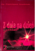 Z dnia na dzień rozważania Tom 2