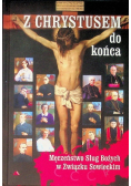 Z Chrystusem do końca