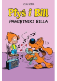 Ptyś i Bill Tom 7 Pamiętniki Billa