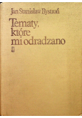 Tematy które mi odradzano