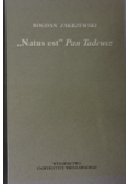 Natus est Pan Tadeusz