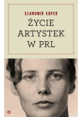 Życie artystek w PRL