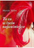 To co w życiu najważniejsze Melon