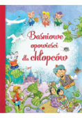 Baśniowe opowieści dla chłopców