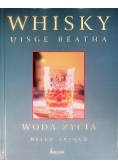 Whisky Uisge beatha Woda życia