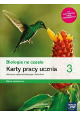 Biologia na czasie Klasa 3 Karty pracy Zakres podstawowy
