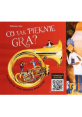 Co tak pięknie gra Poznajemy instrumenty muzyczne