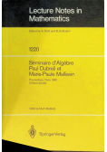 Lecture notes in mathematics Séminaire d'Algèbre Vol. 1220