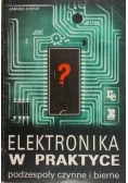 Elektronika w praktyce podzespoły czynne i bierne