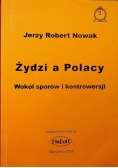 Żydzi a Polacy Wokół sporów i kontrowersji