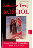 Zniszczę Twój Kościół