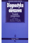 Diagnostyka obrazowa Poradnik postępowy