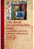 Cały świat nie pomieściłby ksiąg