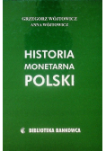 Wójtowicz Grzegorz - Historia monetarna Polski