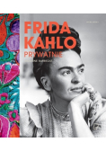 Frida Kahlo prywatnie