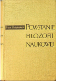 Powstanie Filozofii Naukowej