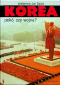Korea pokój czy wojna