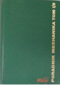 Mały poradnik mechanika. Tom I/II