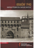 Kraków 1940 Kampania fotograficzna Staatliche Bildstelle