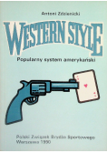 Western Style Popularny system amerykański
