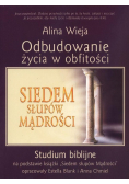 Odbudowanie życia w obfitości Siedem słupów mądrości