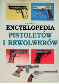 Encyklopedia Pistoletów i Rewolwerów