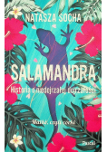 Salamandra. Historia o niedojrzałej dojrzałości