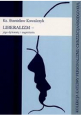 Liberalizm - jego dylematy i zagrożenia