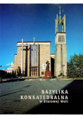 Bazylika Konkatedralna w Stalowej Woli