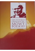 Jan Paweł II odnowiciel mowy polskiej