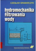 Hydromechanika filtrowania wody