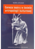 Geneza teatru w świetle antropologii kulturowej