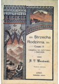 Strzecha Rodzinna. Część III. Książka do czytania i ćwiczeń. 1917 r.