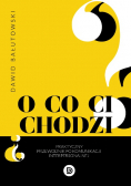 O co ci chodzi
