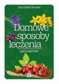 Domowe sposoby leczenia