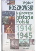 Najnowsza Historia Polski 1914 - 1945
